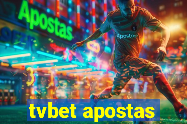 tvbet apostas